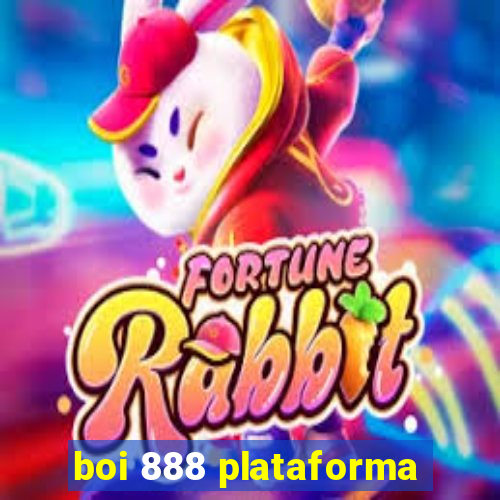 boi 888 plataforma